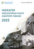 Indikator Kesejahteraan Rakyat Kabupaten Tabanan 2022